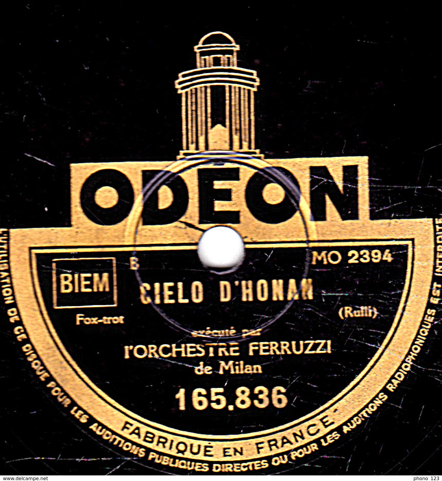 78 T. - 25 Cm - état  B - ORCHESTRE FERRUZZI - IL TANGO DELLE CAPINERE - CIELO D'HONAN - 78 T - Disques Pour Gramophone