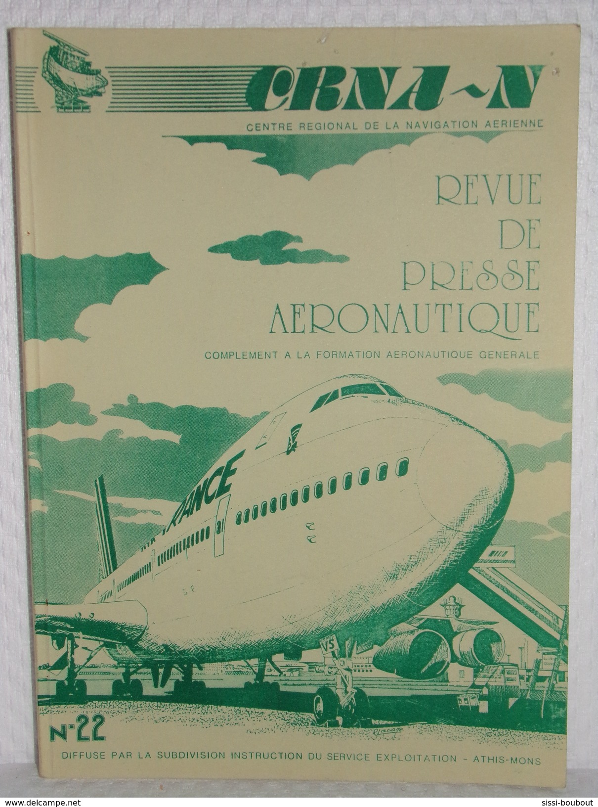 Aviation//Avion//Aéronotique - CRNA-N - Centre Régional De La Navigation Aérienne Nord - N°22 - Manuals