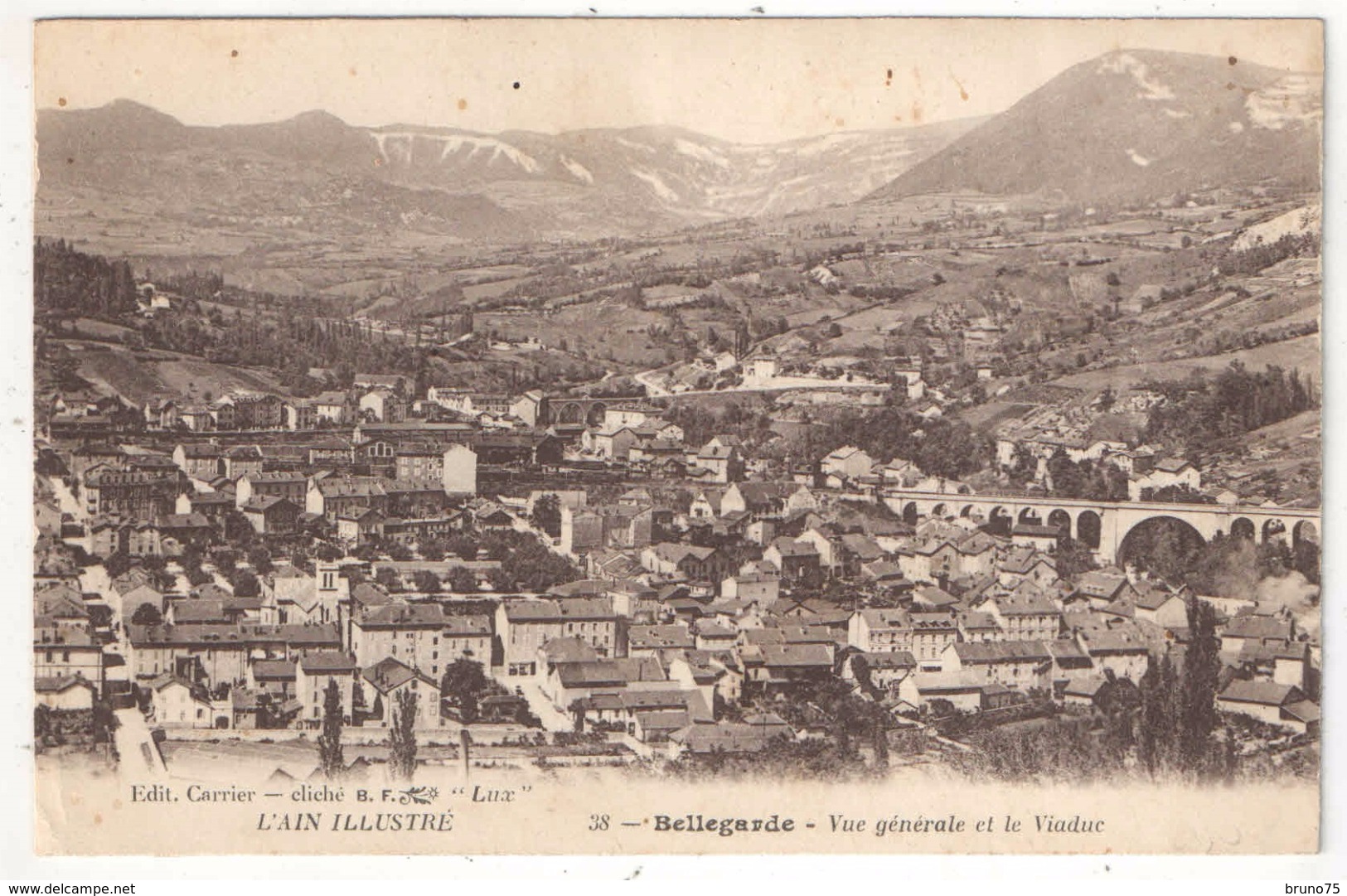 01 - BELLEGARDE - Vue Générale Et Le Viaduc - Carrier 38 - 1942 - Bellegarde-sur-Valserine