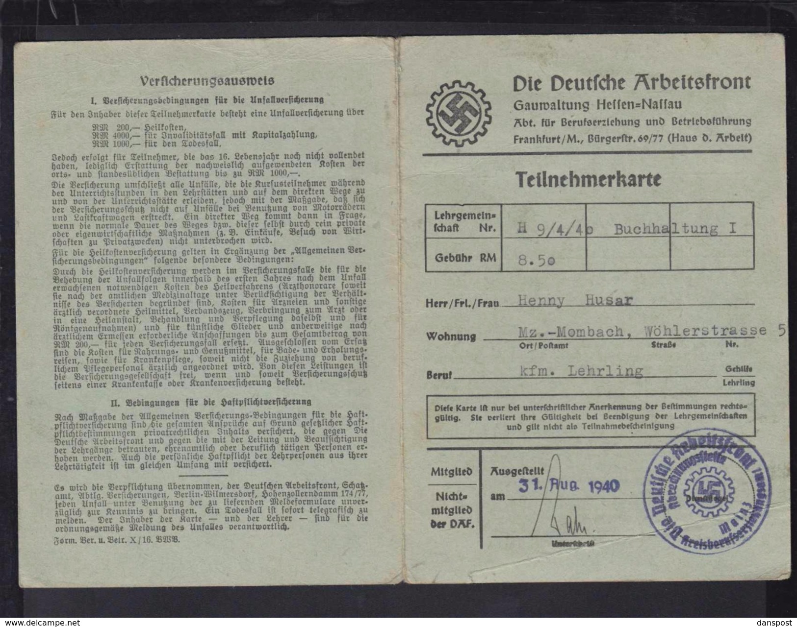 DR Die Deutsche Arbeiter Front Teilnehmerkarte Versicherungsausweis Mainz 31.8.1940 Kreisberufserziehungaamt - Historical Documents