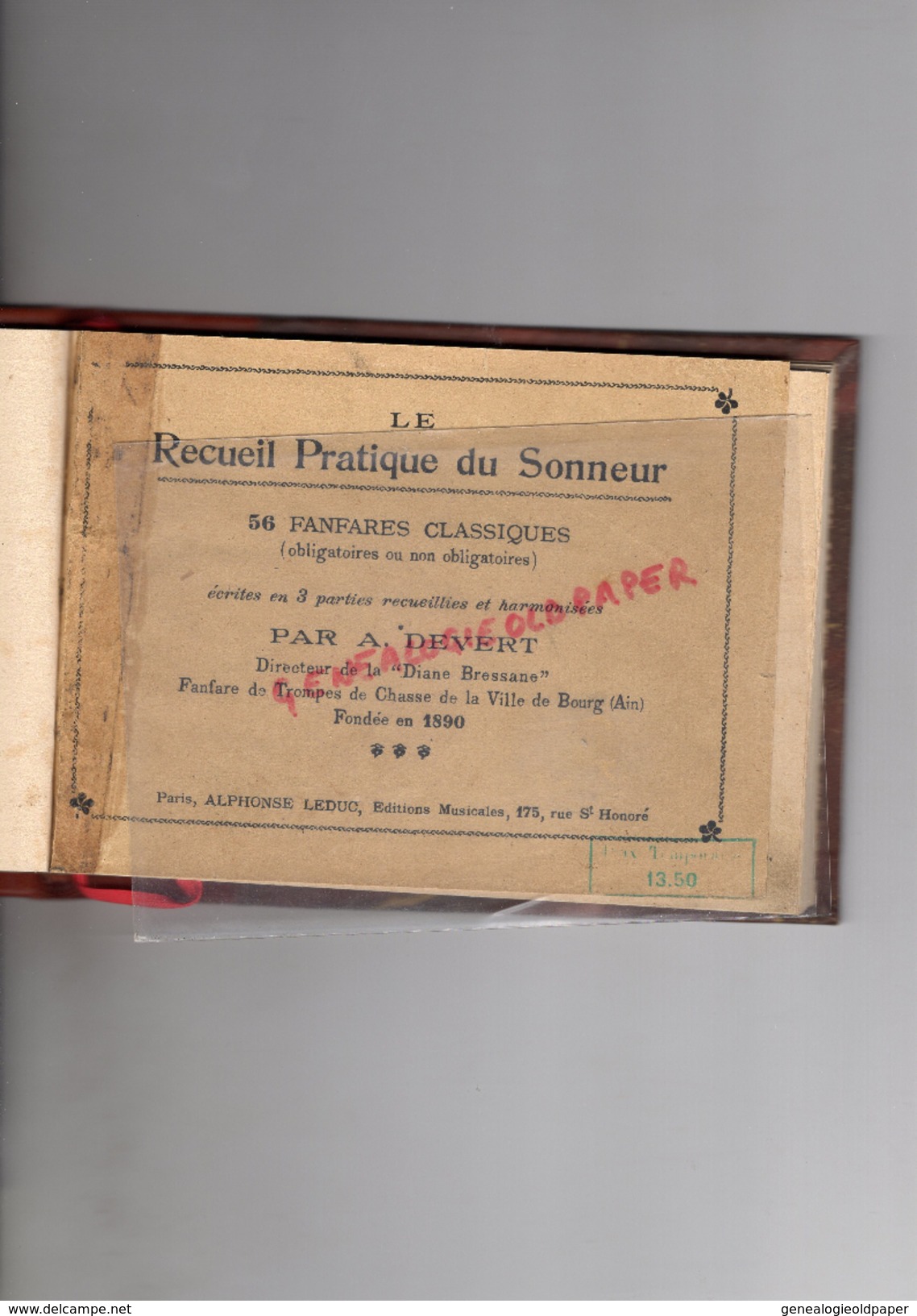 RECUEIL PRATIQUE DU SONNEUR- 50 FANFARES TROMPES DE CHASSE DE LA VILLE DE BOURG-AIN 01- FONDEE EN 1890- A. DEVERT - Caccia/Pesca