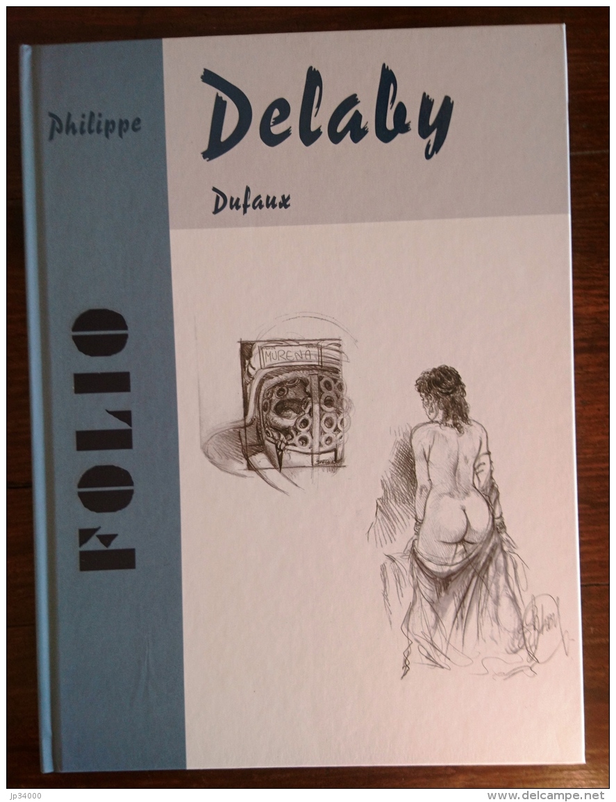 DELABY DUFAUX Album De Luxe: FOLIO  (voir Les Scans) - Portfolios