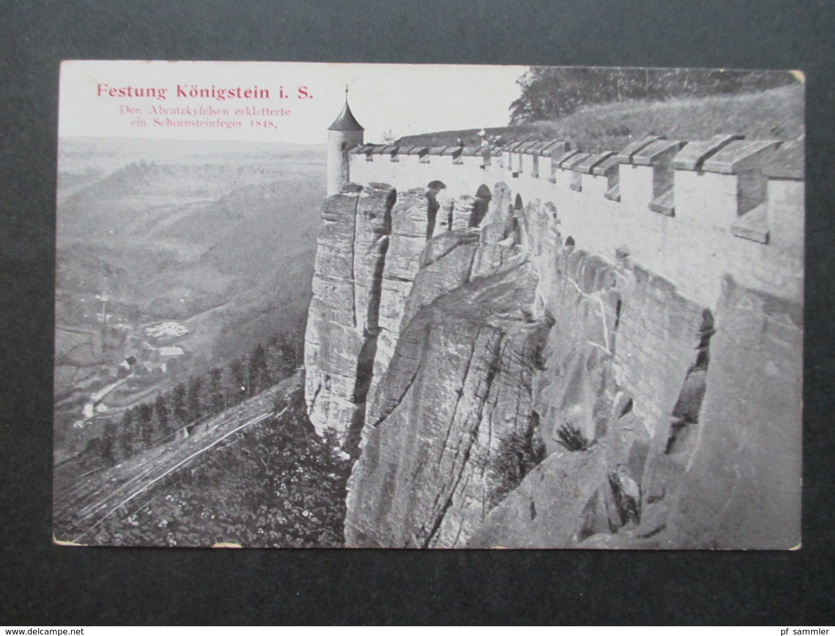 AK Festung Königstein I. S. Den Abratzkyfelsen Erkletterte Ein Schornsteinfeger 1848. Stempel: Festung Königstein - Königstein (Sächs. Schw.)