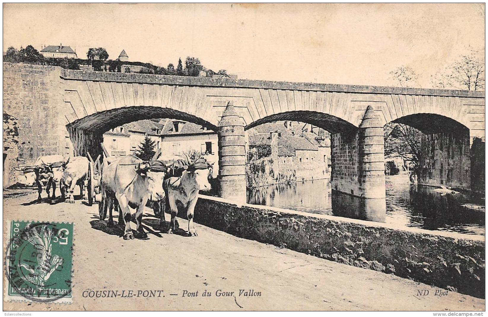 Cousin Le Pont       89        Pont Du Gour Vallon   .  Attelages De Boeufs        (voir Scan) - Other & Unclassified