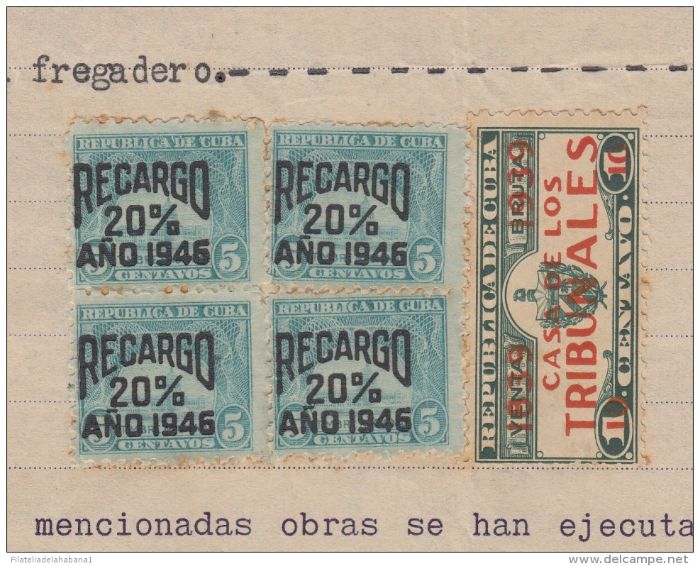 REP-192 CUBA REPUBLICA REVENUE (LG-1096) 5c (4) TIMBRE NACIONAL 1946 + CASA DE TRIBUNALES 1939. COMPLETE DOC - Strafport