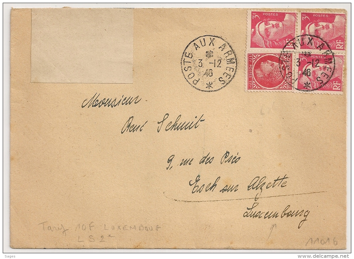 RARE AINSI, Pour LUXEMBOURG, TARIF SPECIAL 2° Echelon à 10F, POSTE AUX ARMEES Sur 3 GANDON 3F + 1F MAZELIN. Arrivée. - 1921-1960: Modern Period