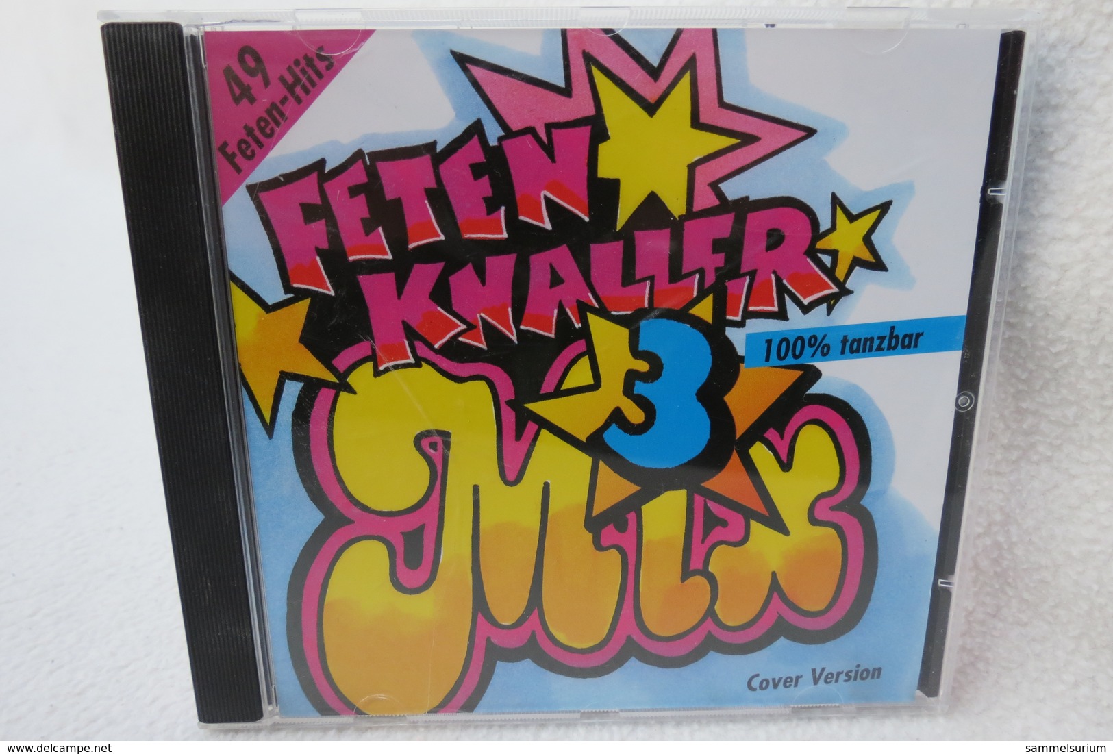 CD "Fetenknaller Mix 3" 49 Feten-Hits, 100% Tanzbar - Hit-Compilations