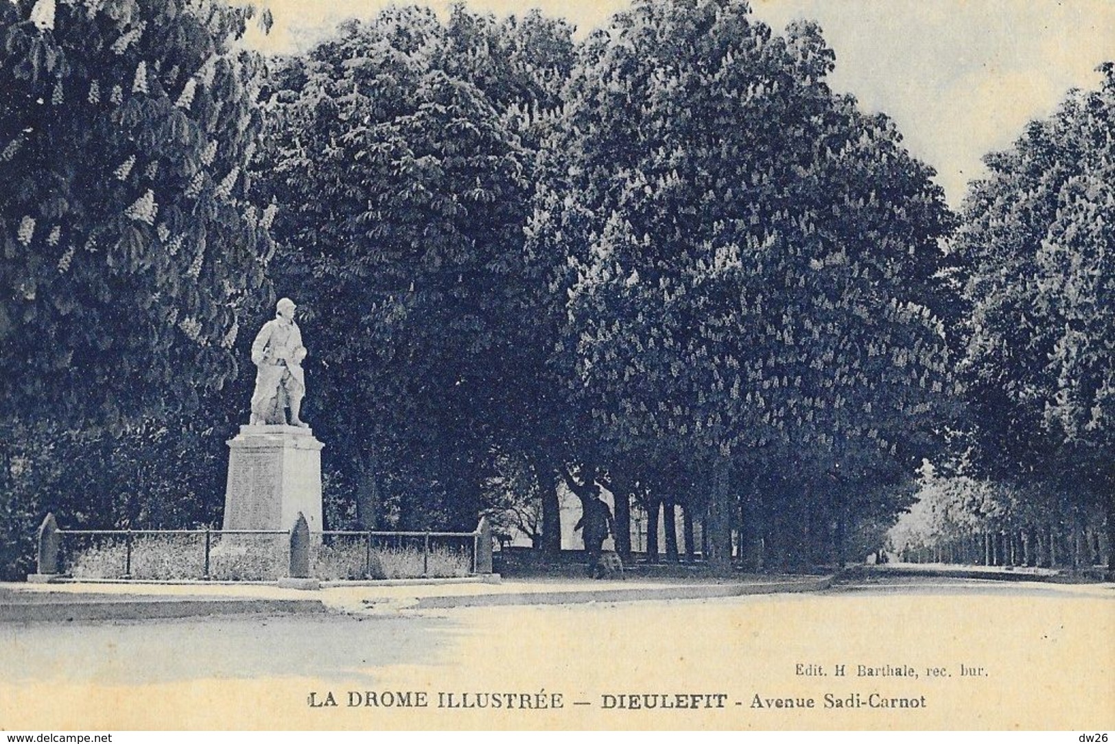 Dieulefit - Avenue Sadi-Carnot, Monument Aux Morts - Edition H. Barthale - Carte Cyan Non Circulée - Dieulefit