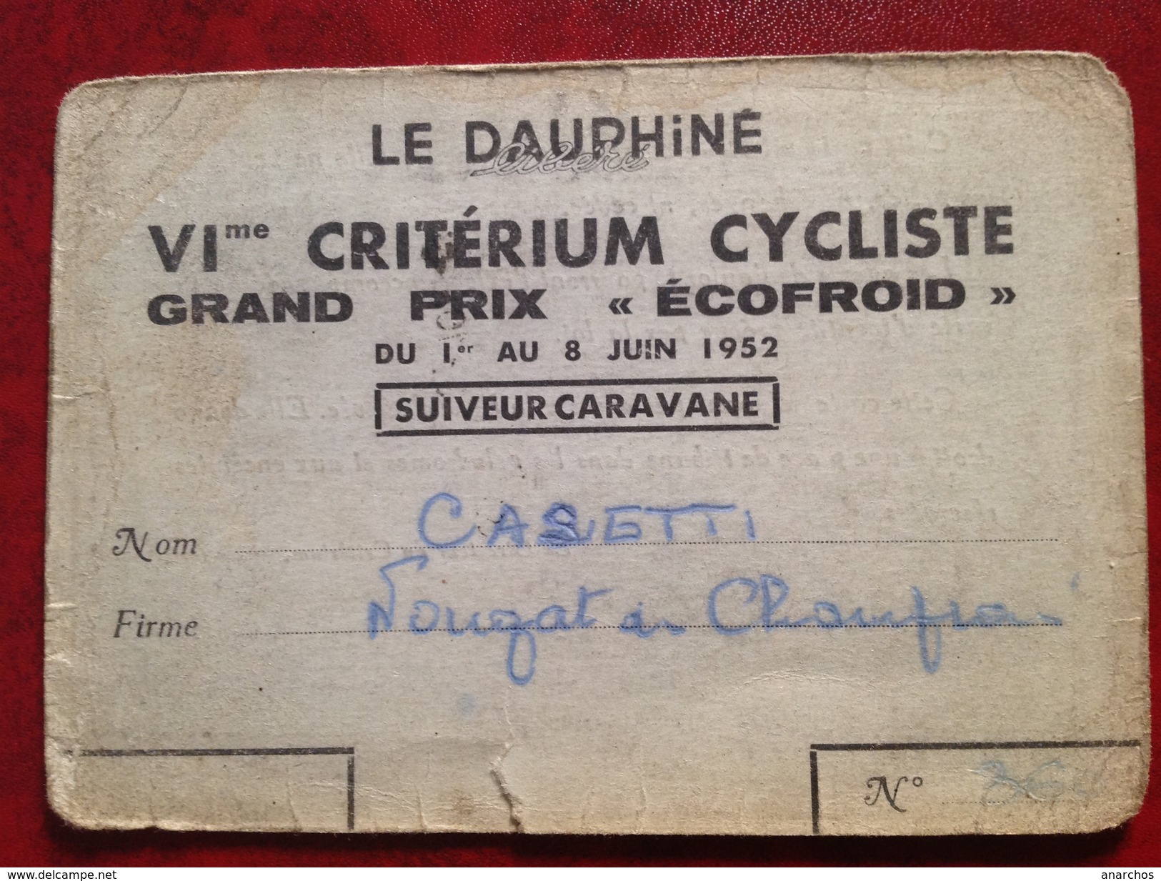 Carte De Suiveur Caravane VIme Critérium Cycliste 1952, Le Dauphiné Libéré, Cazetti, Nougat, Grand Prix Ecofroid - Autres & Non Classés