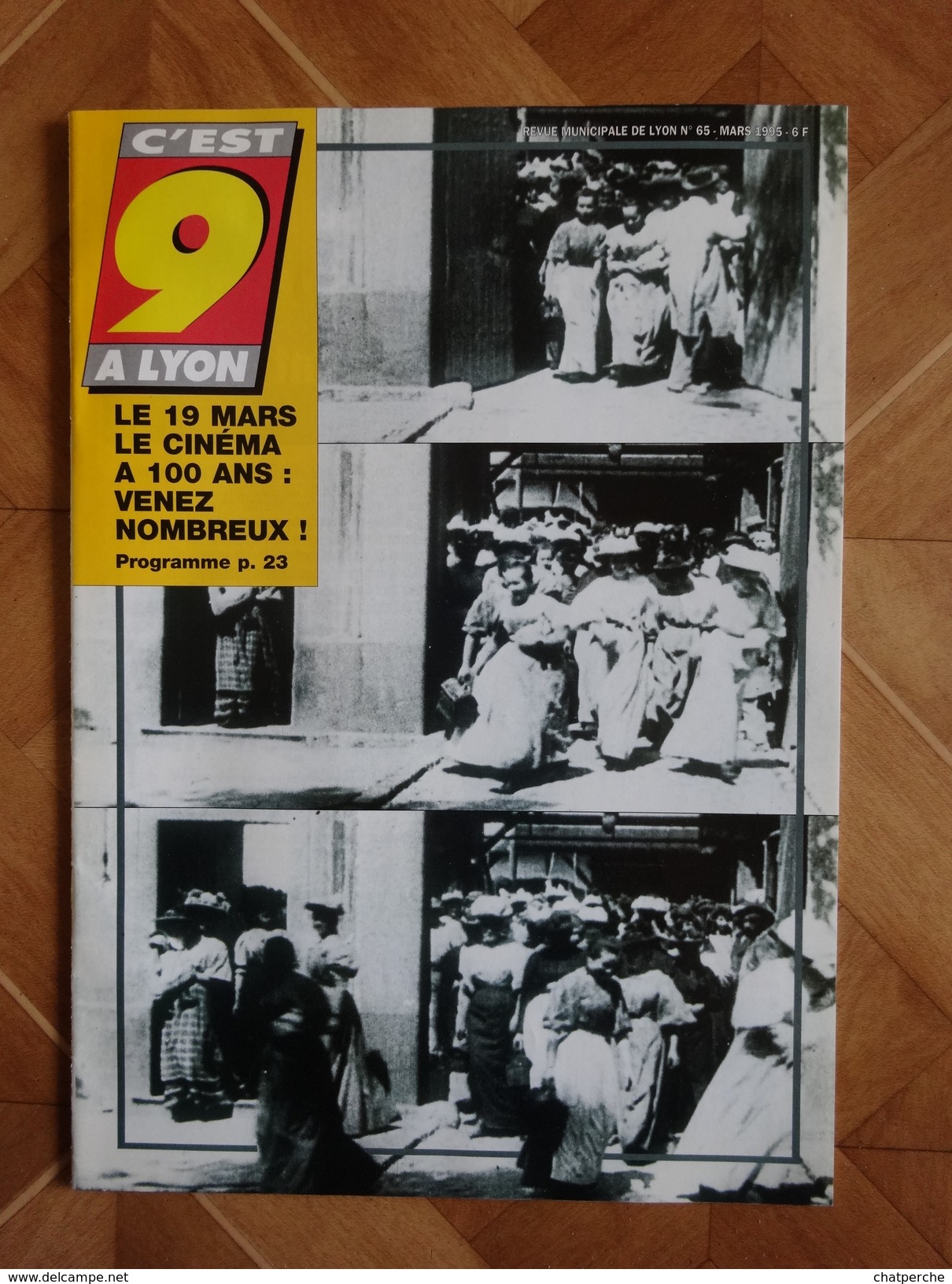 JOURNAL MENSUEL REVUE MUNICIPALE C 'EST 9 A LYON  N° 65 MARS 1995 LE 19 MARS LE CINEMA A 100 ANS - 1950 - Oggi