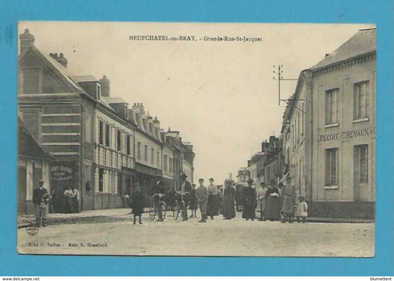 CPA Grande Rue Saint-Jacques NEUFCHATEL-EN-BRAY 76 - Neufchâtel En Bray