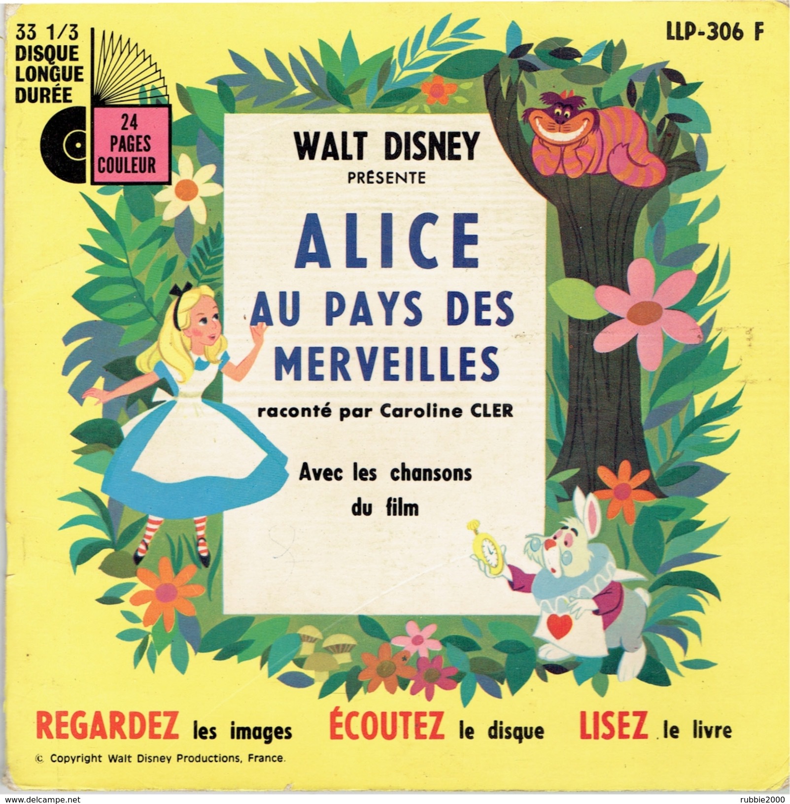 ALICE AU PAYS DES MERVEILLES 1968 WALT DISNEY LIVRET DE 24 PAGES ILLUSTREES DISQUE 33 TOURS CAROLINE CLER CHANSONS FILM - Disques & CD