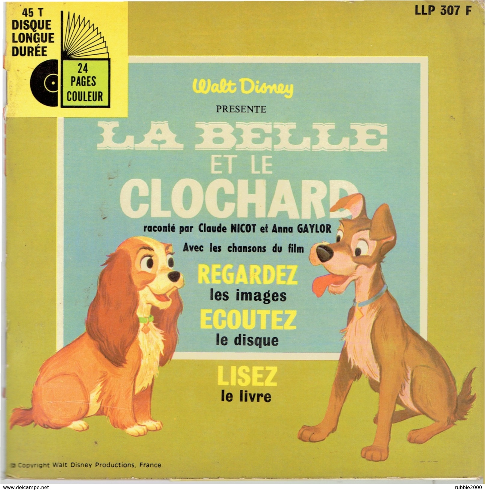 LA BELLE ET LE CLOCHARD WALT DISNEY LIVRET DE 24 PAGES ILLUSTREES DISQUE 45 TOURS CLAUDE NICOT ANNA GAYLOR - Disques & CD