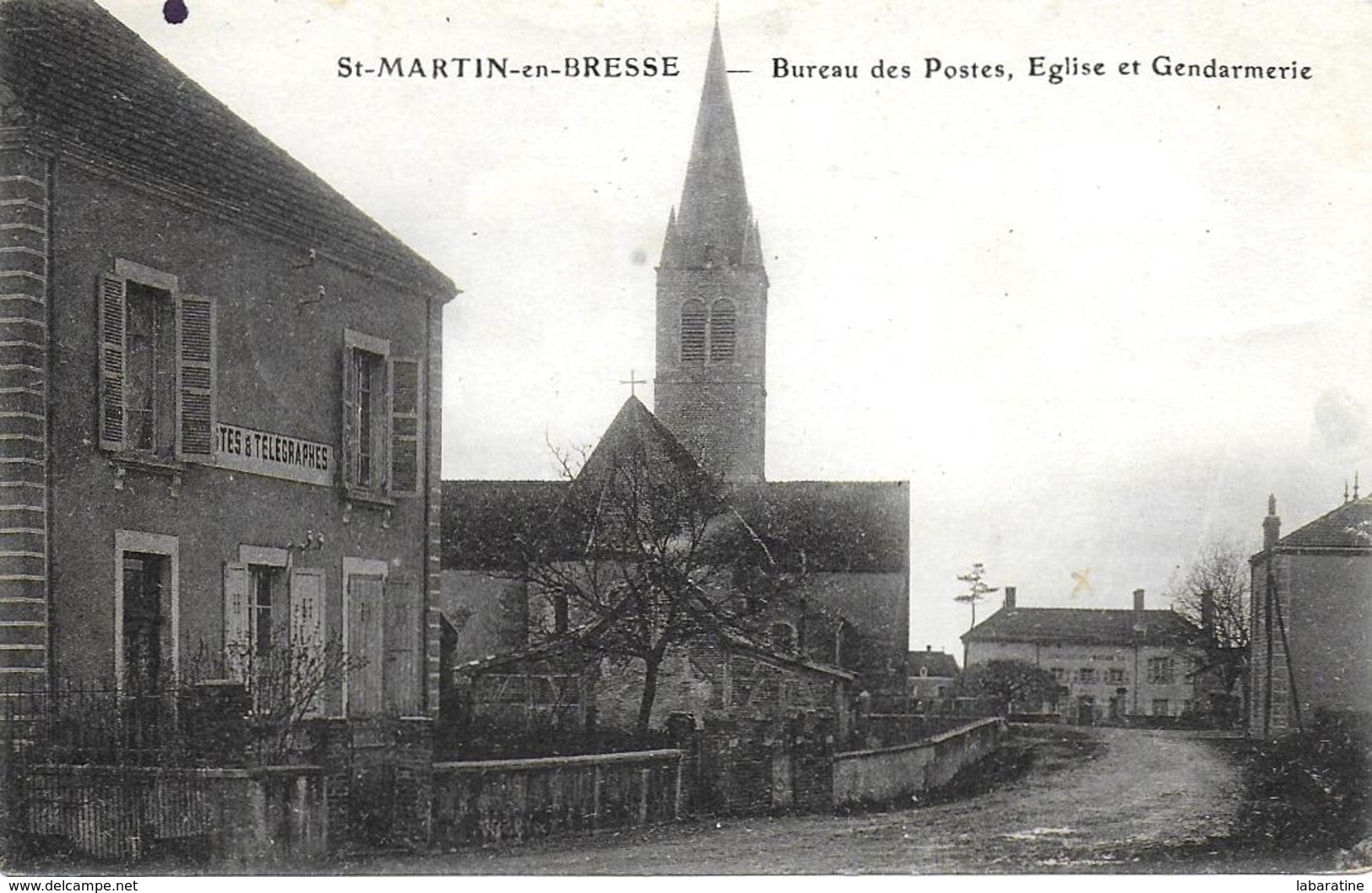 71)  SAINT MARTIN En BRESSE - Bureau Des Postes Eglise Et Gendarmerie - Altri & Non Classificati