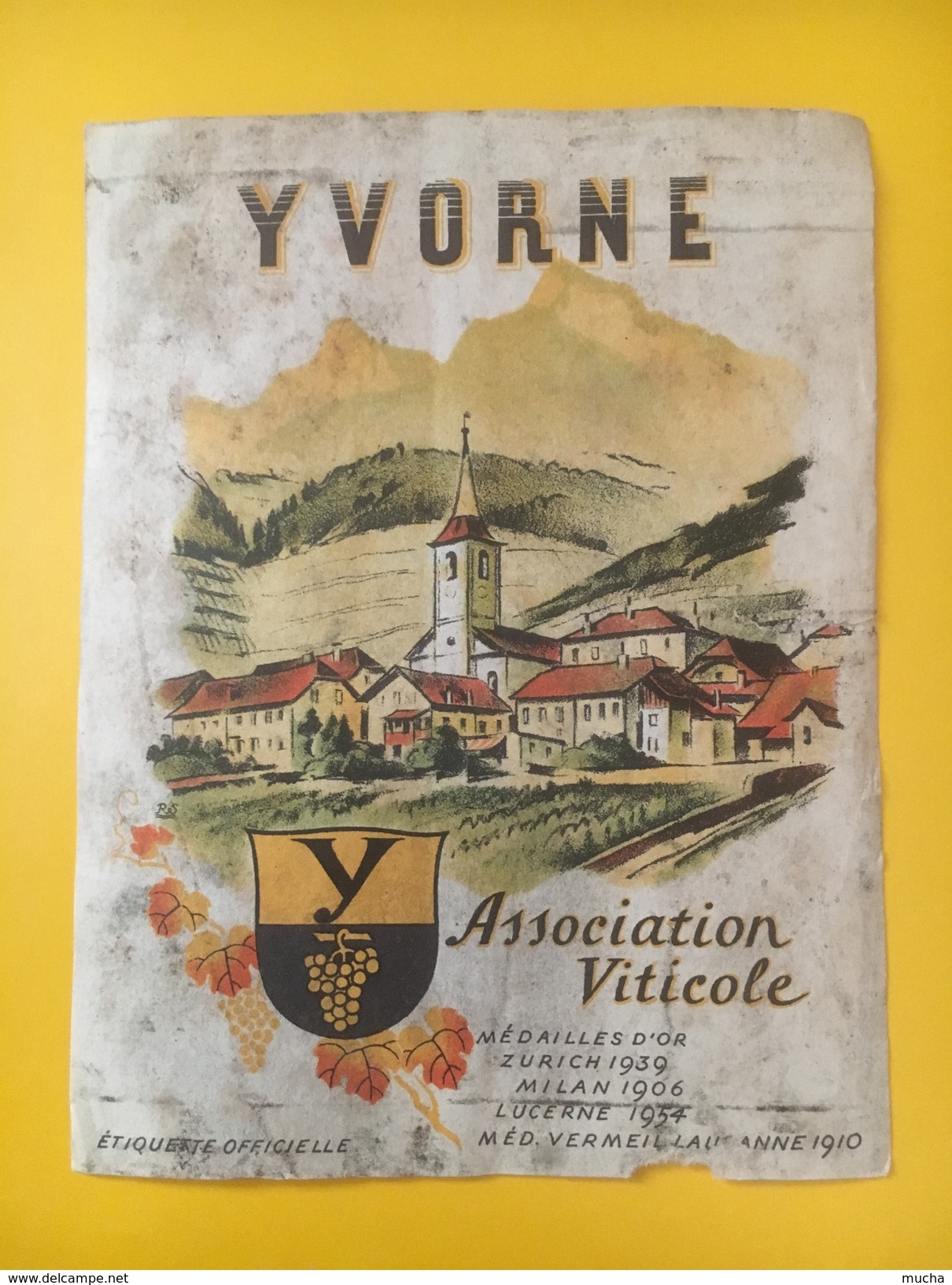 2806- Suisse Vaud Yvorne Association Viticole Ancienne étiquette état Moyen - Autres & Non Classés