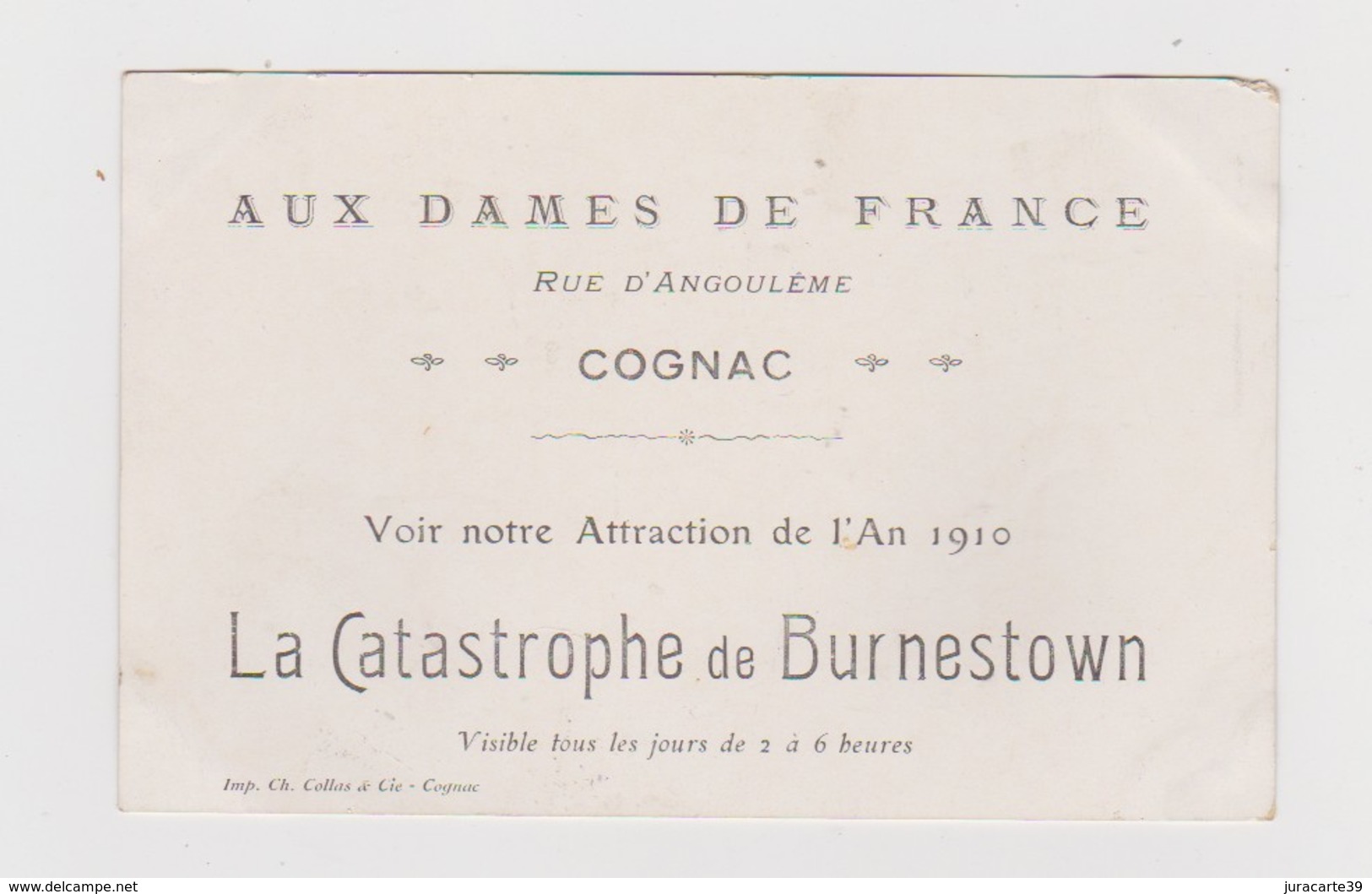 Cognac.Aux Dames De France Rue D'Angouleme.Attraction 1910.La Catastrophe De Burnestown.Cpa Publicitaire. - Cognac