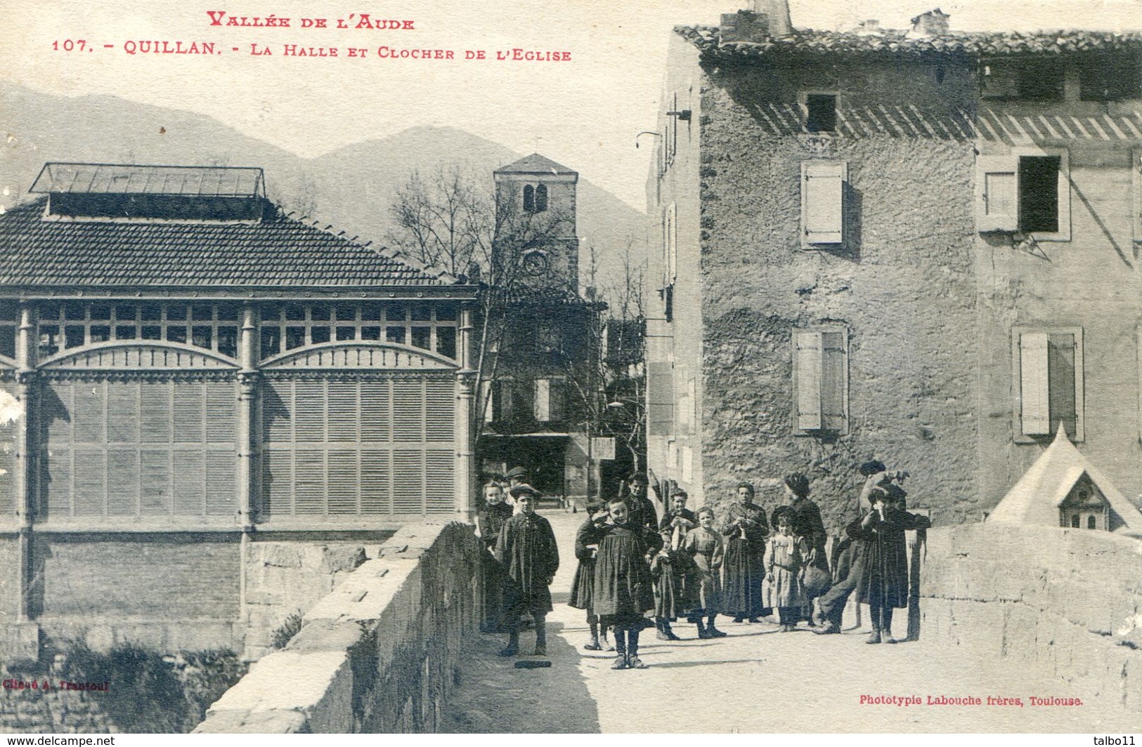 Quillan - La Halle Et Clocher De L'église - Autres & Non Classés