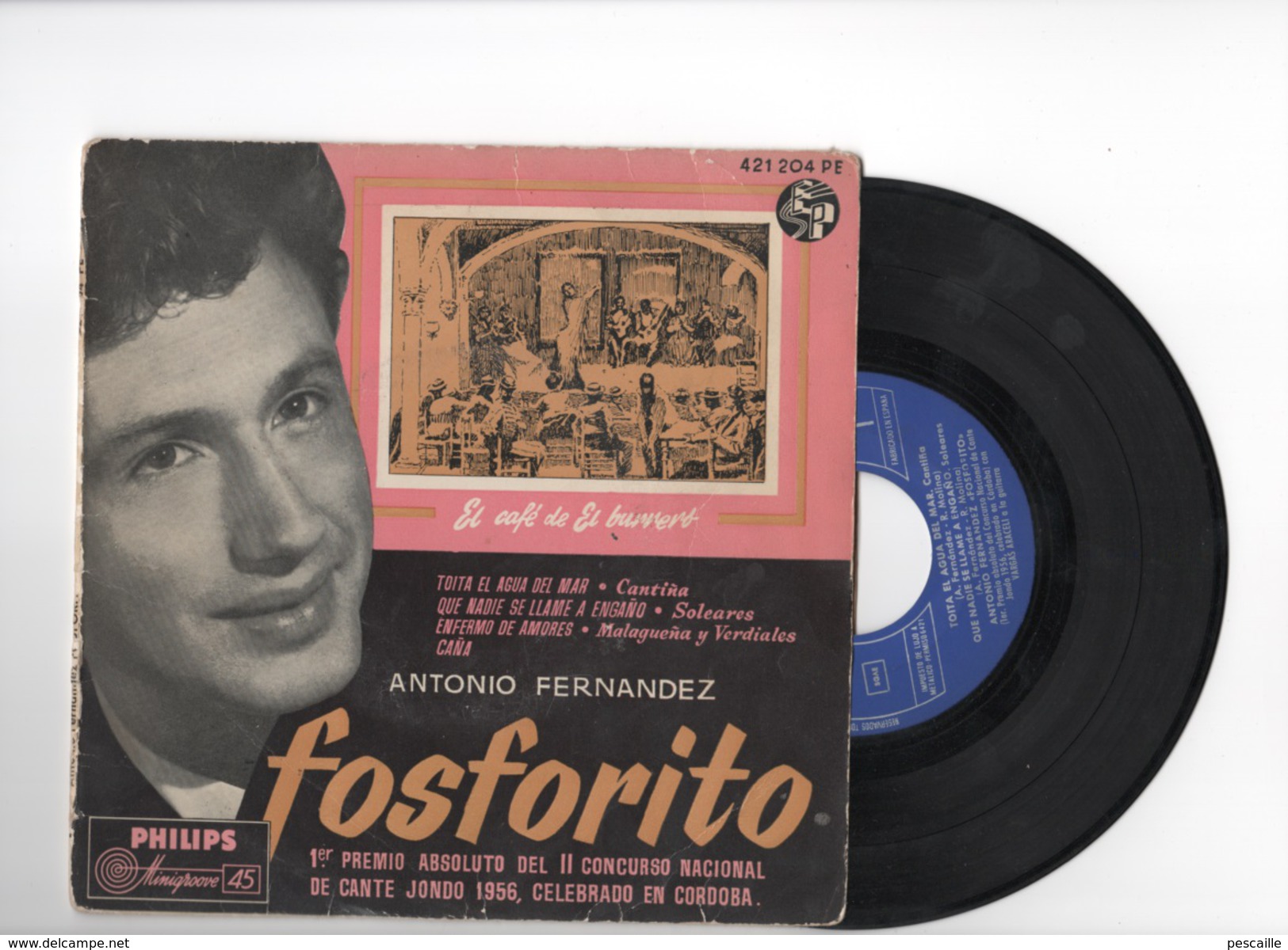 DISCO DE VINILO 45 T - ANTONIO FERNANDEZ - FOSFORITO - PHILIPS 1964 - Otros - Canción Española