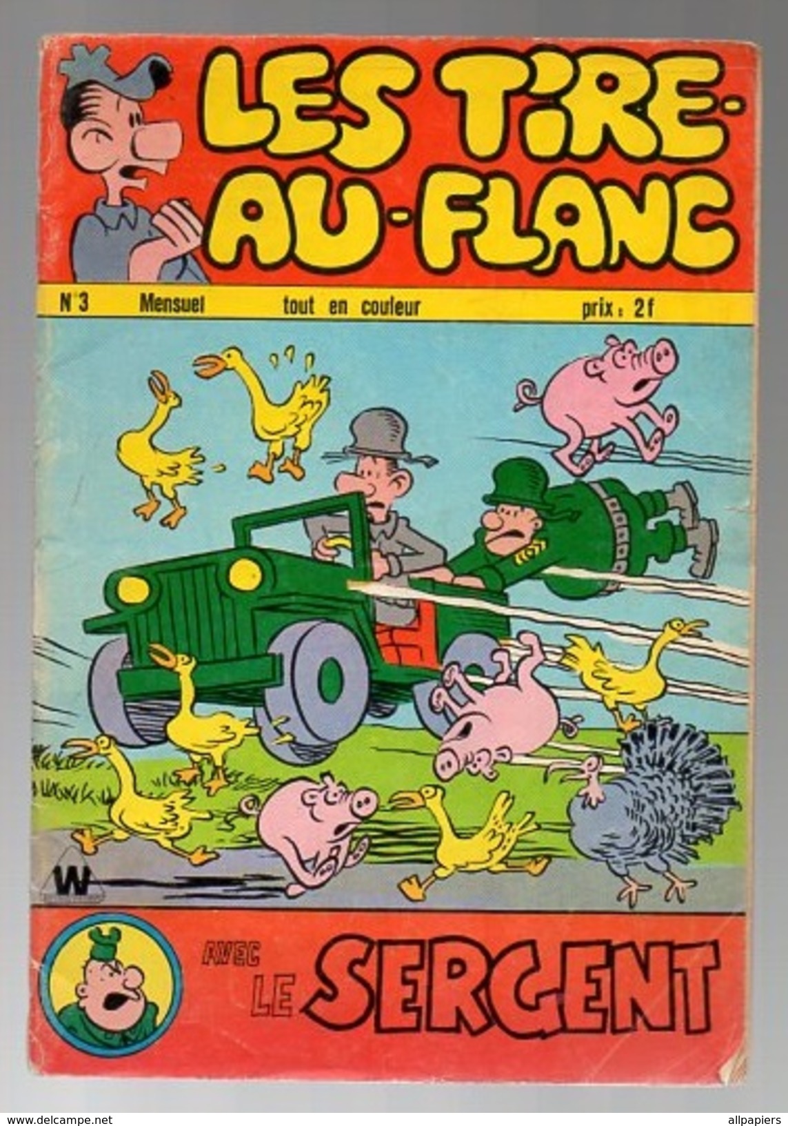 Les Tire-Au-Flanc N°3 Avec Le Sergent - Lahuri Dans Des Hauts Et Des Bas Et Dans La Danse Du Feu De 1973 - Autre Magazines