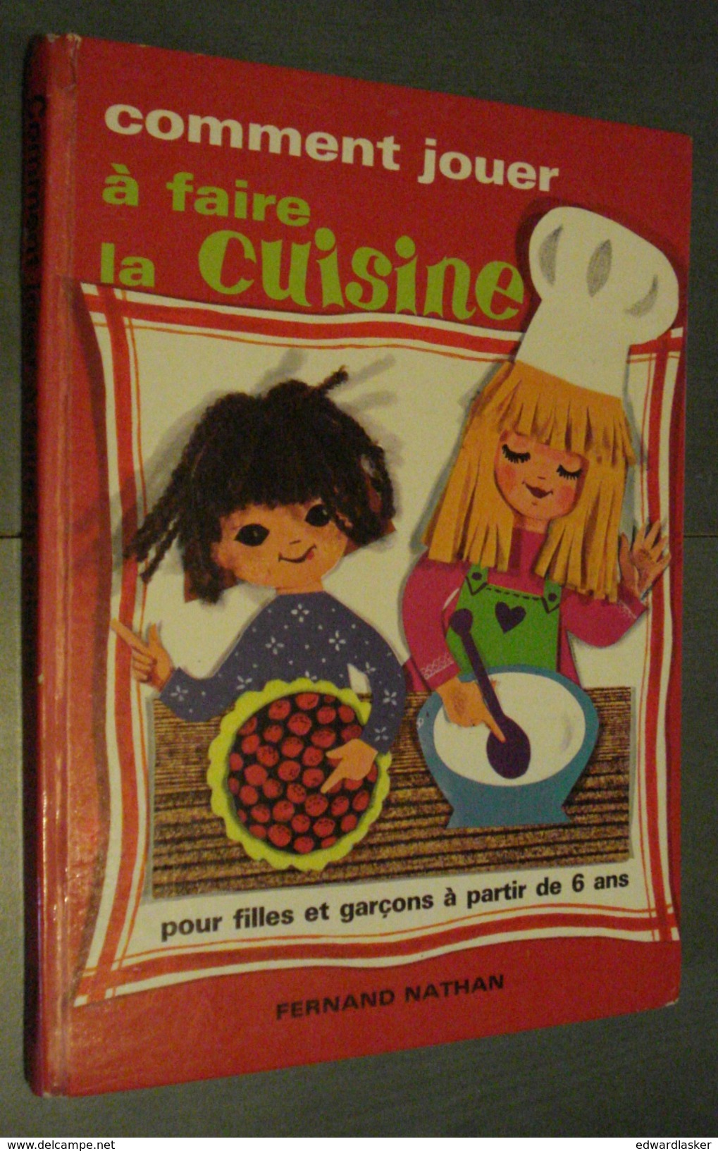 [Enfantina] Comment Jouer à Faire La Cuisine //Nina Poirier - Fernand Nathan 1970 - Other & Unclassified