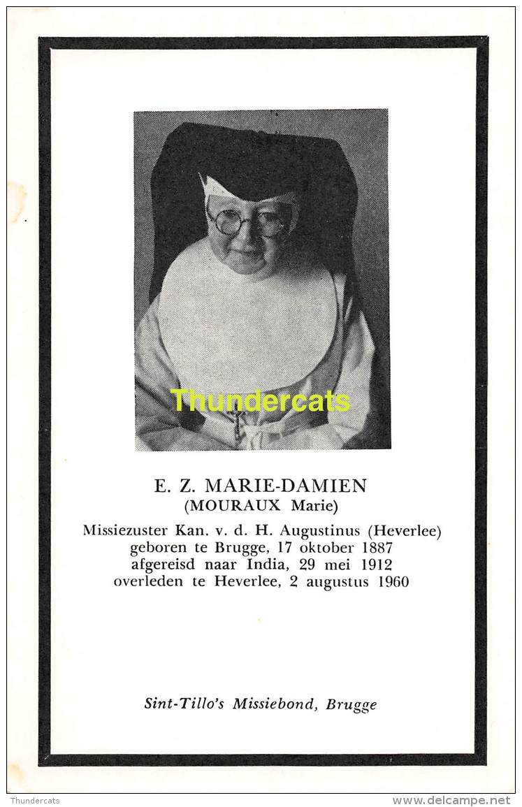 ZUSTER MARIE DAMIEN MOURAUX MARIE HEVERLEE BRUGGE 1887 INDIA 1960 - Images Religieuses