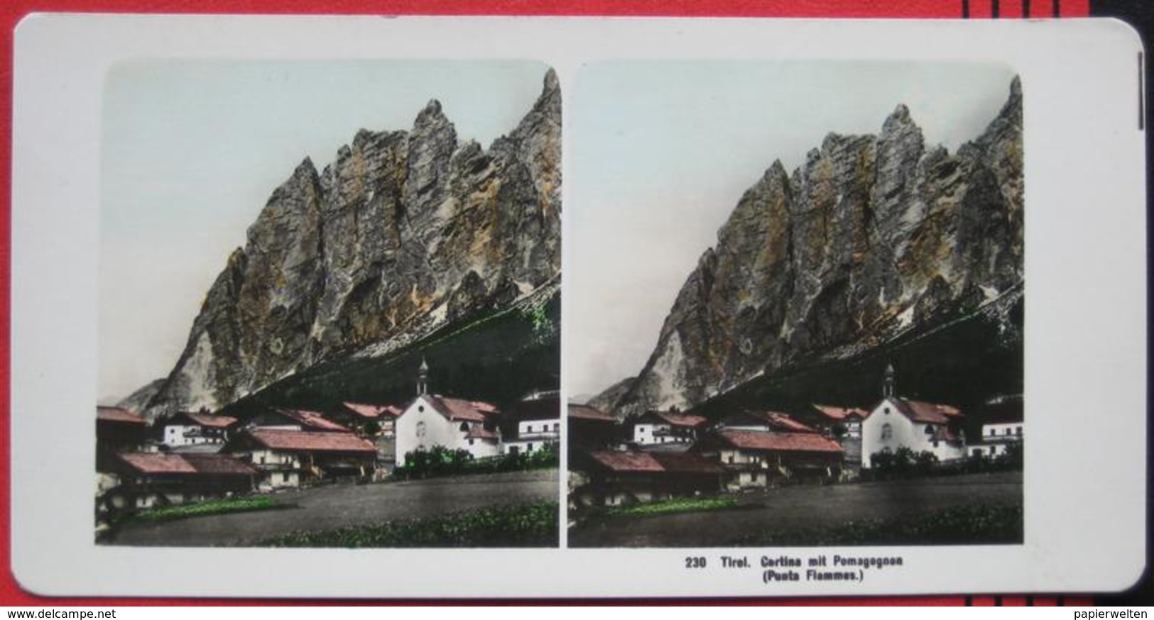 Stereofoto: Italien Cortina D&rsquo;Ampezzo (BL) - Cortina Mit Pomagognon (Punta Fiammes) - Stereo-Photographie