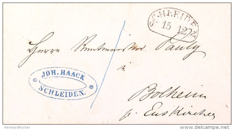 "SCHLEIDEN 15 12 " (1850) - Segmentstempel, OPD Aachen, Klar Auf Austaxiertem Brief Nach Bolheim Bei Euskirchen,... - Otros & Sin Clasificación