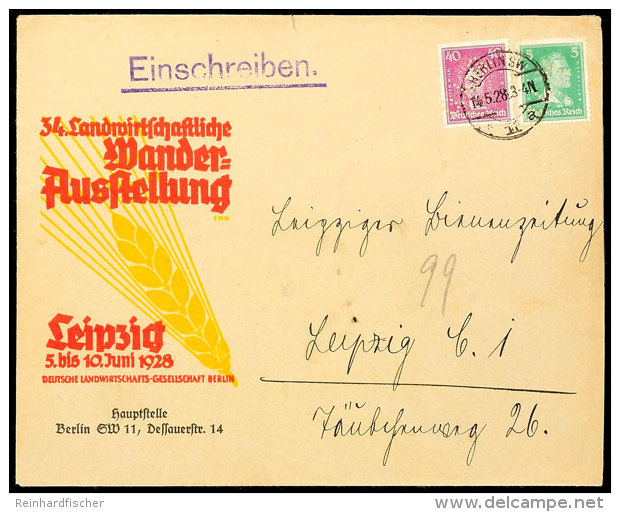 Landwirtschaft, Deutsches Reich 1928, Dekoratives Kuvert "34. Landwirtschaftliche Wander-Ausstellung Leipzig 5. Bis... - Otros & Sin Clasificación