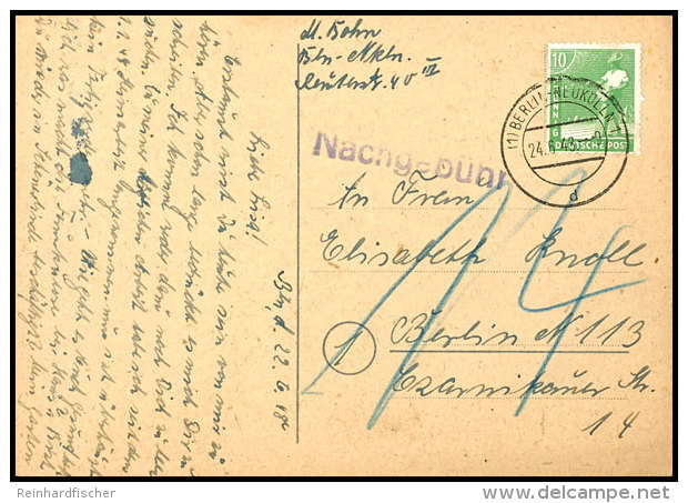 10 Pfg. Arbeiter Mit West-Berlinstempel BERLIN-NEUK&Ouml;LLN 24.6.48 Auf Ortspostkarte In Den Ostsektor Mit... - Otros & Sin Clasificación