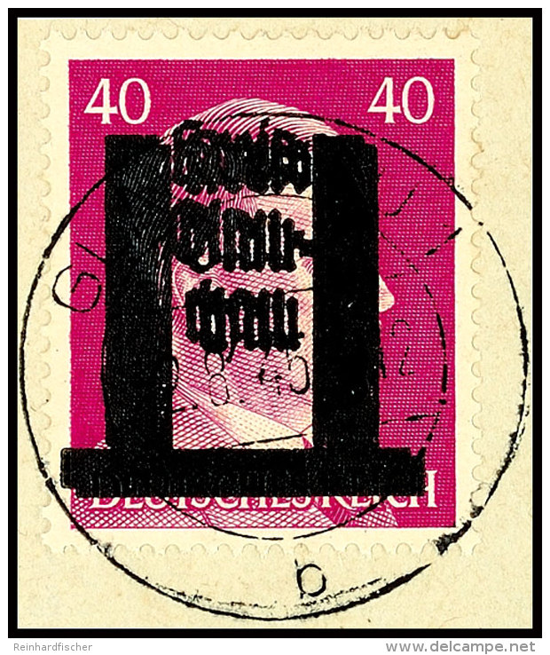 40 Pf. Mit Doppeltem Aufdruck, Tadellos A. Briefst&uuml;ck, Fotobefund Dr. Penning BPP, Mi. Gestempelt Unbekannt... - Glauchau