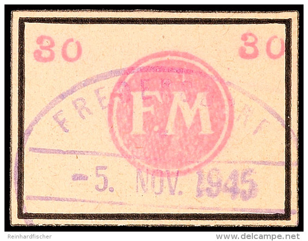 30 Pf. Etikett, Tadellos, Gestempelt, Mi. 300.-, Katalog: Sp250 O30 Pf. Label, In Perfect Condition, Used,... - Fredersdorf-Vogelsdorf