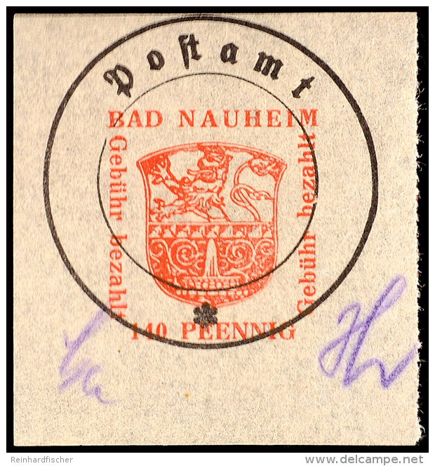 140 Pfg. Postverschlusszettel In Type II Auf Grauem Papier Mit Plattenfehler "E Statt F In Pfennig", Postfrisches... - Bad Nauheim