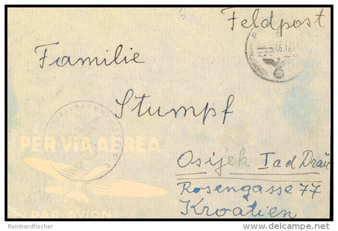 KROATIEN: 1944, Feldpostbrief Eines Kroatischen Volksdeutschen Mit Normstempel Vom 6.12. Sowie Briefstempel Und... - Otros & Sin Clasificación