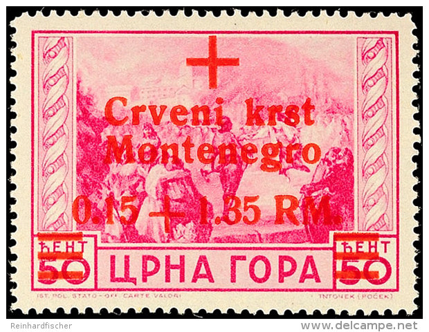 0,15 + 1,35 RM Rotes Kreuz, "g In Montenegro Normalstehend", Postfrisch, Teils Flache Z&auml;hnung, Fotokurzbefund... - Ocu. Alemana: Montenegro