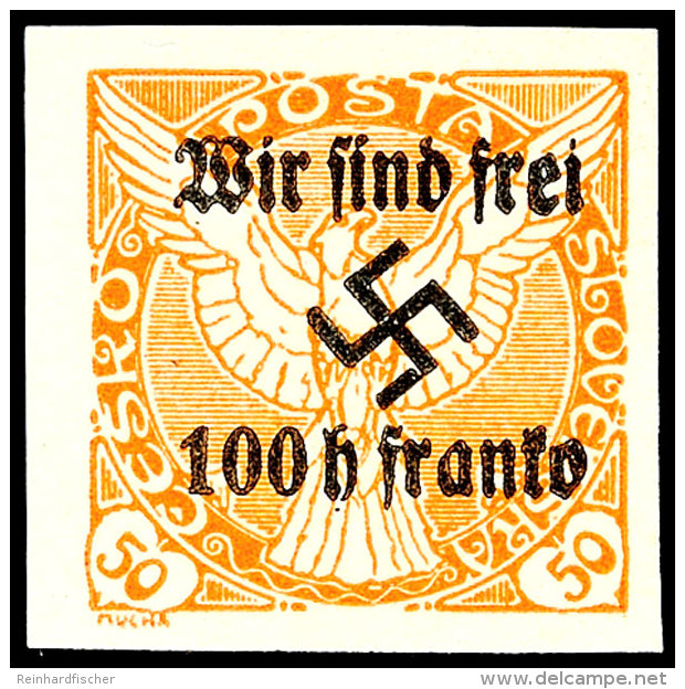 100 Heller Auf 50 Heller Zeitungsmarke Mit Aufdruck "Wir Sind Frei! + Hakenkreuz", Tadellos Ungebraucht, Geringe... - Otros & Sin Clasificación