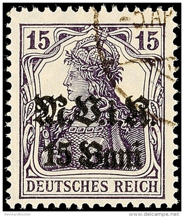 15 Bani Auf 15 Pfg Germania, A-Farbe, Tadellos Gestempelt, Gepr. Dr. Hochst&auml;dter BPP, Mi. 150.-, Katalog: 5a... - Otros & Sin Clasificación