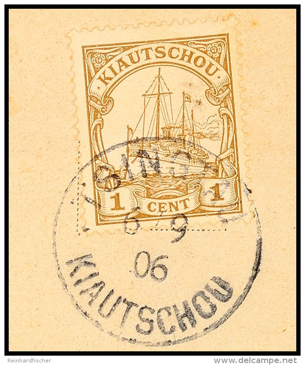 TSINGTAU  6/9 06 (a Aptiert) Arge Type 10 B, Klar Auf Briefst&uuml;ck 1 C. Kaiseryacht, Katalog: 18 BSTSINGTAU... - Kiautchou