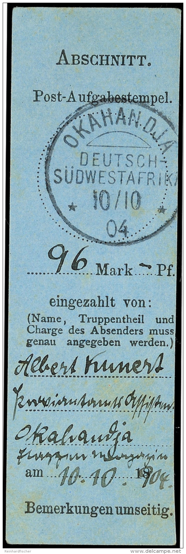 1904, Blauer Empf&auml;ngerabschnitt Einer Feld-Postanweisung &uuml;ber 96.- Mark Aus OKAHANDJA 10/10 04, In Dieser... - África Del Sudoeste Alemana