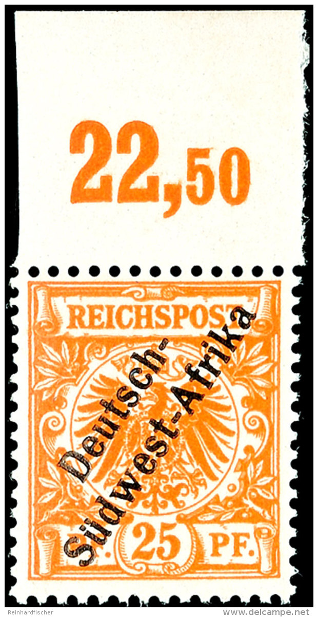 25 Pf. Krone/Adler, Postfrisches Luxusst&uuml;ck, Unsigniert, Vom Oberrand (Falz Im Rand), Mi. 750.-, Katalog: Ia... - África Del Sudoeste Alemana