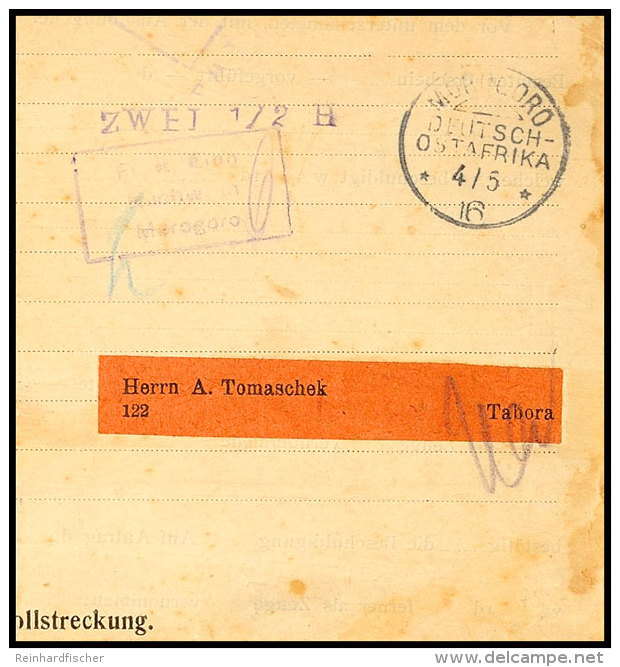 ZWEI 1/2 H. Fr. Lt. Einn.Nachw. In Morogoro, Violetter Barfrankierungsstempel Mit Zusatzstempel Auf Streifband Vom... - África Oriental Alemana