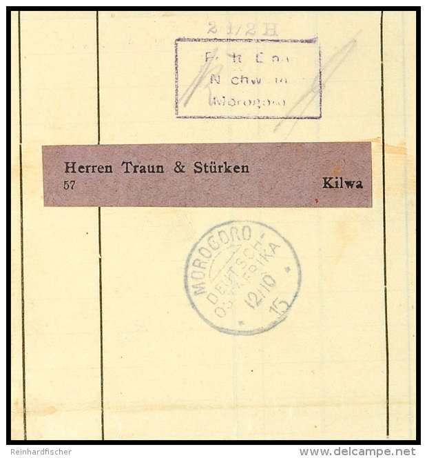 2 1/2 H. Fr. Lt. Einn.Nachw. In Morogoro, Je Violetter Barfrankierungsstempel Auf Streifband Vom 12.10.15 Nach... - África Oriental Alemana