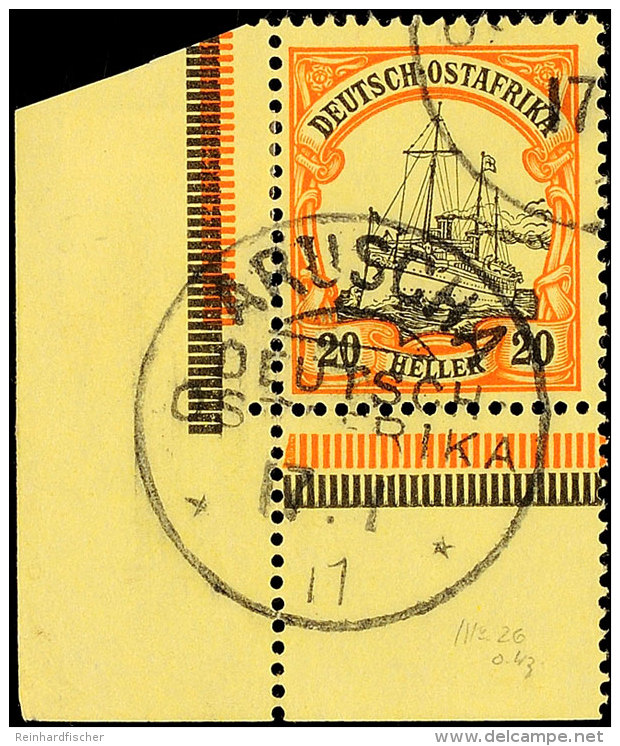 20 Heller Kaiseryacht , Linkes Unteres Eckrandst&uuml;ck Mit Klarem Stempel Von Aruscha 17.1.11, Kabinett, Katalog:... - África Oriental Alemana