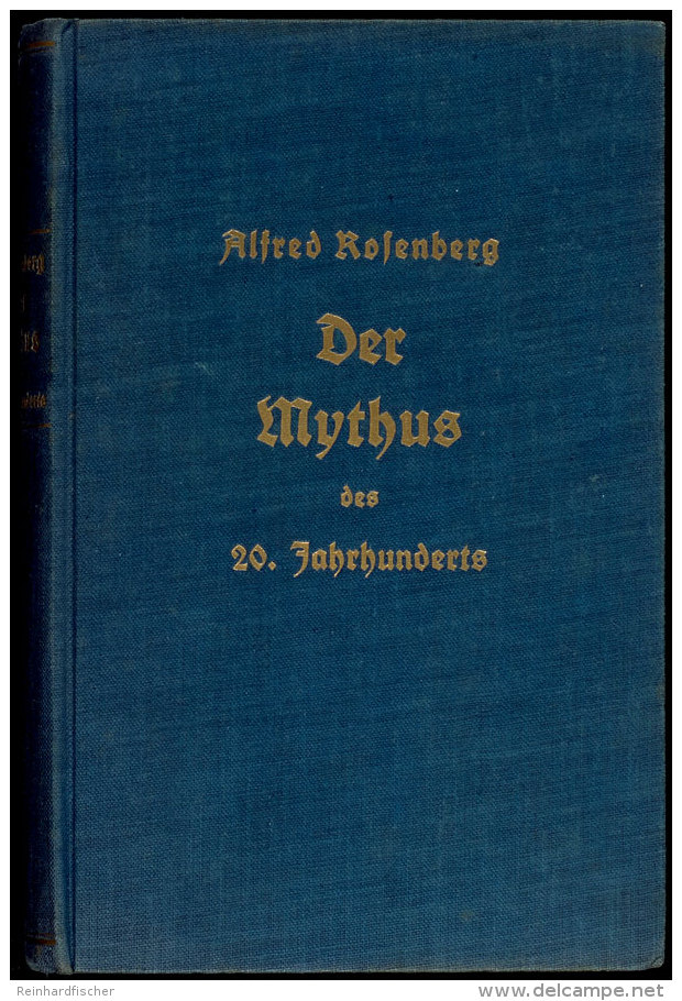 ROSENBERG, A, "Der Mythos Den 20. Jahrhunderts" (1934/ 44.-45. Aufl.), Hoheneichen Verlag In M&uuml;nchen, 712... - Otros & Sin Clasificación