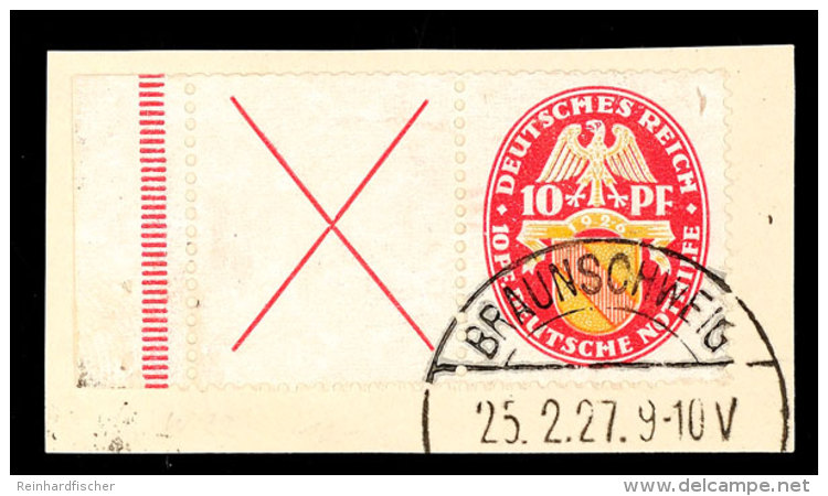 X+10 Pf. Nothilfe 1926 Mit Rand Auf Briefst&uuml;ck, BRAUNSCHWEIG 25.2.27, Kurzbefund Dr.Oechsner BPP: "echt Und... - Otros & Sin Clasificación