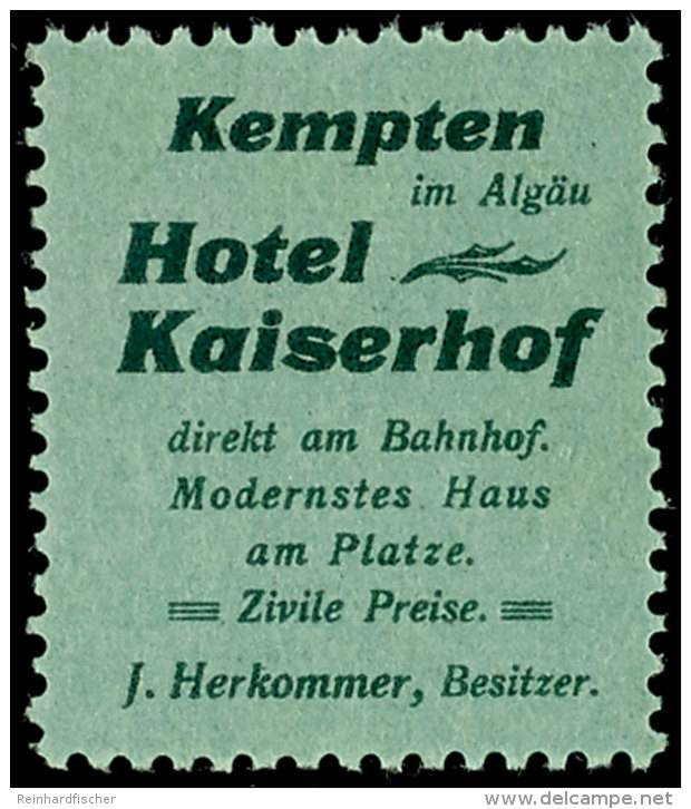 Reklamefeld "Kempten Im Allg&auml;u, Hotel Kaiserhof", Tadellos Postfrisch, Katalog: R22 **Advertisement Label... - Otros & Sin Clasificación