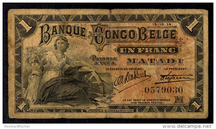 Belgisch Congo, 1 Franc, 1914, Sitzende Frau Mit Getreidegarbe Und Wagenrad, Seriennummer 0579030, Erhaltung IV.,... - Otros & Sin Clasificación