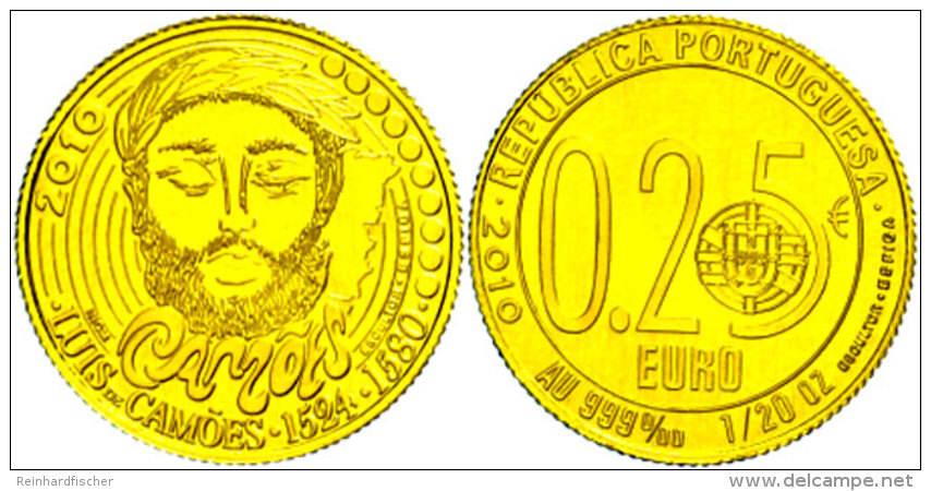 1/4 Euro, Gold, 2010, Luis Vaz De Camoes, KM 794, Sch&ouml;n 309, Im Papierfolder, Auflage Nur 15.000 St&uuml;ck,... - Portugal