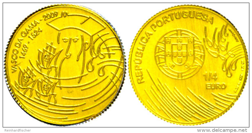 1/4 Euro, Gold, 2009, Vasco Da Gama, KM 787, Sch&ouml;n 300, Im Papierfolder, Auflage Nur 20.000 St&uuml;ck, 1,56g... - Portugal