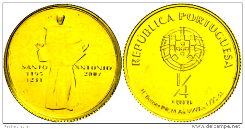 1/4 Euro, Gold,  2007, Fernao De Bulhoes Y Taveira Azevedo, KM 826, Sch&ouml;n 281, Im Papierfolder, Auflage Nur... - Portugal