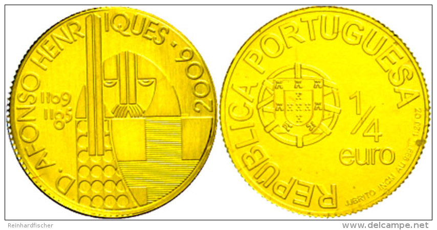 1/4 Euro, Gold, 2006, Alfons I. Der Eroberer, KM 777, Sch&ouml;n 272 , Im Papierfolder, Auflage Nur 30.000... - Portugal